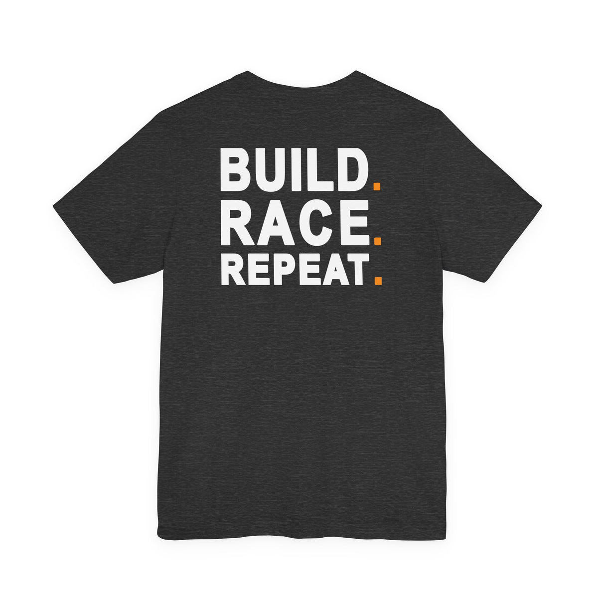 Build Race Repeat Tee: Soft Fit