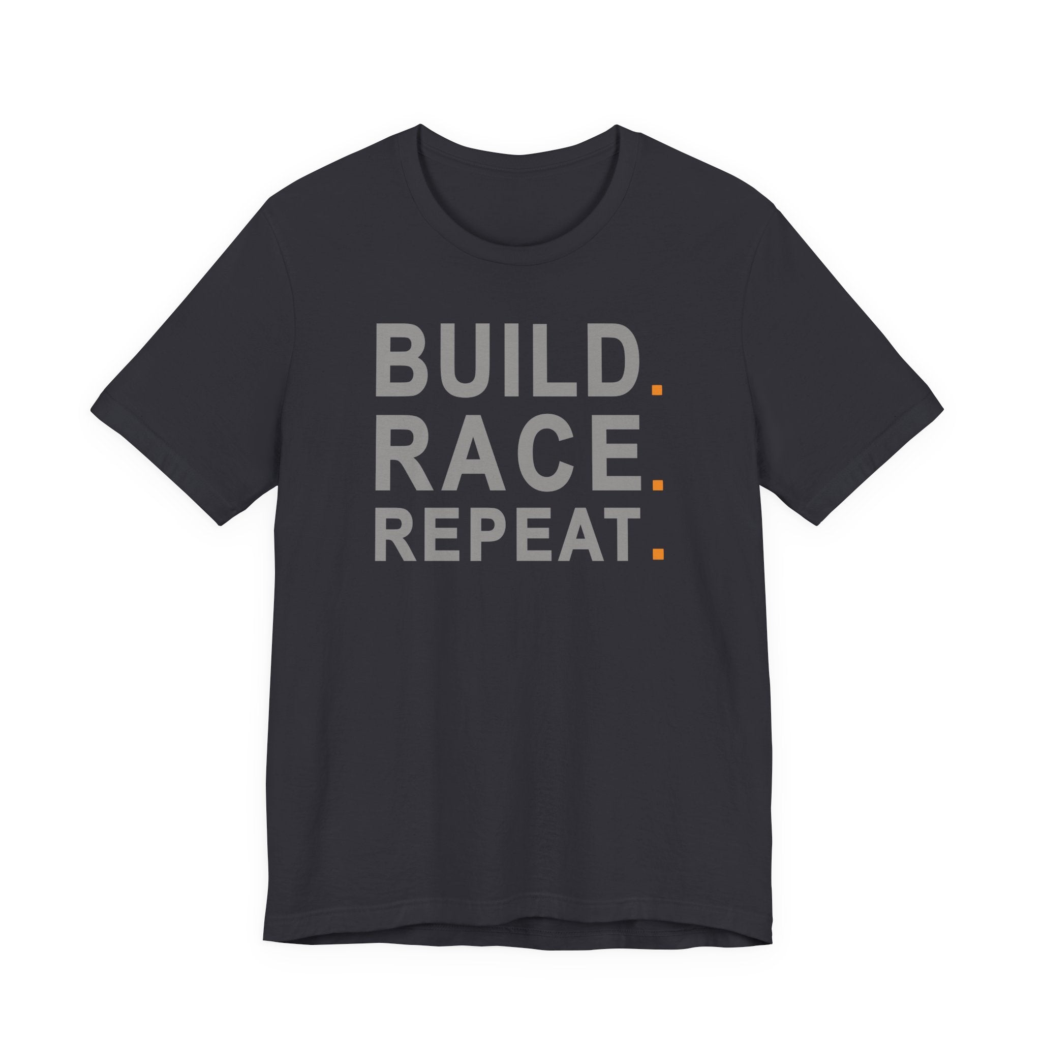 BUILD RACE REPEAT - MODERN FIT