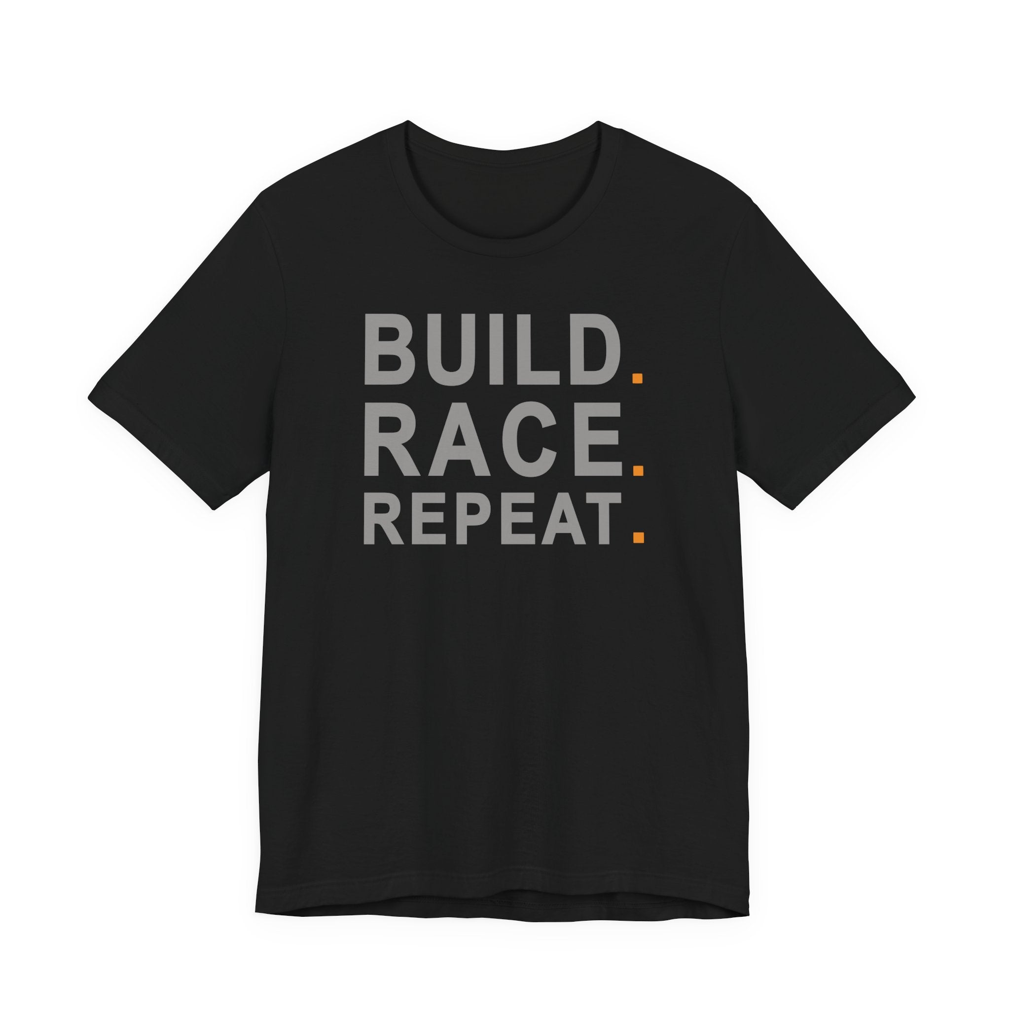 BUILD RACE REPEAT - MODERN FIT