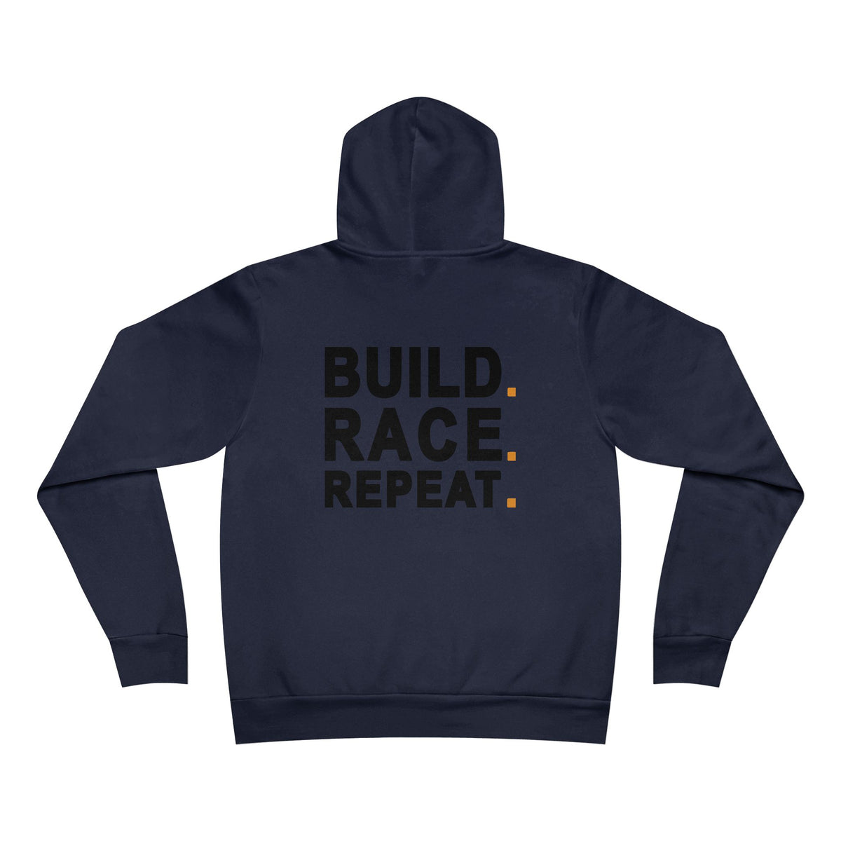 Build Race Repeat Hoodie