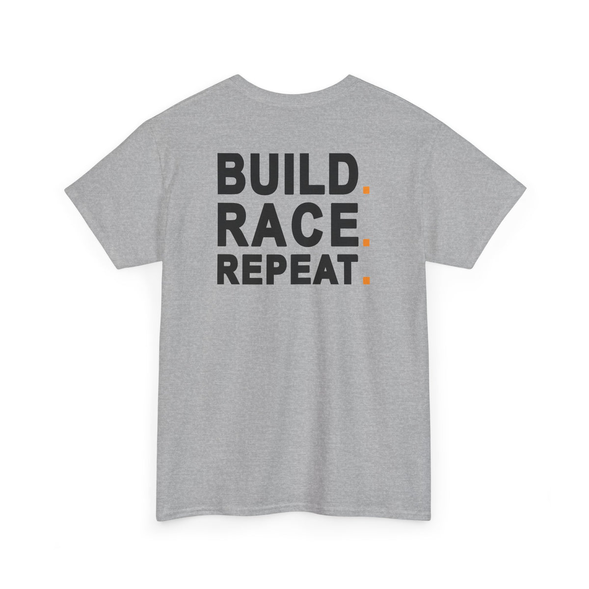 Build Race Repeat Tee: Heavyweight