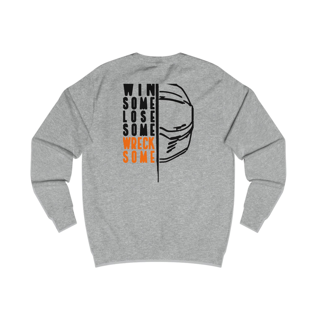 Win Some, Lose Some, Wreck Some Crewneck