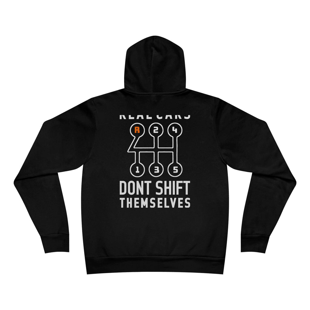 Real Cars Don't Shift Themselves Hoodie