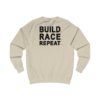 Build Race Repeat | Unisex Sweatshirt - Image 3