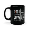 Ditch Electric | Black Coffee Mug, 11oz
